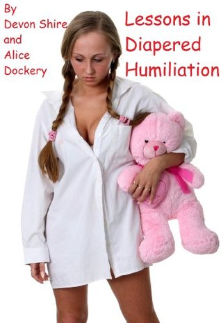 Lessons in Diapered Humiliation (ABDL Fantasies)