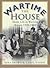 Wartime House: Home Life in Wartime Britain 1939-1945