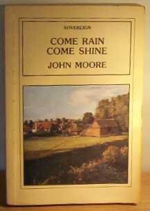Come Rain, Come Shine (Paperback)