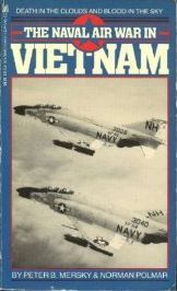 THE NAVAL AIR WAR IN VIETNAM (Mass Market Paperback)