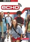 Echo Aqa GCSE German Higher Student Book (Aqa Echo GCSE German) Echo Aqa GCSE German Higher Student Book (Aqa Echo GCSE German)