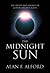 The Midnight Sun: The Death and Rebirth of God in Ancient Egypt