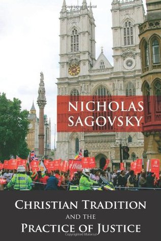 Christian Tradition and the Practice of Justice (Paperback)