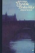 The Crest of the Broken Wave: A Novel of the Life and Loves of Robert Burns