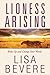 Lioness Arising [Paperback] by BEVERE LISA