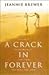 A Crack in Forever by Jeannie Brewer