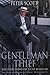 Gentleman Thief: The Recollections of a Cat Burglar