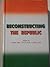 Reconstructing the Republic by Upendra Baxi