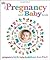 The Pregnancy and Baby Book