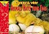 How and Why Animals Hatch from Eggs (How and Why Series) How and Why Animals Hatch from Eggs (How and Why Series)