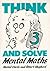 Think and Solve Level 3: Mental Maths