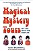 Magical Mystery Tours by Tony Bramwell