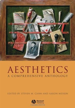 Aesthetics: A Comprehensive Anthology (Blackwell Philosophy Anthologies)