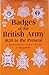 Badges of the British Army, 1820 to the present: An illustrated reference guide for collectors