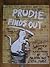 Prudie Finds Out
