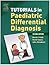 Tutorials in Paediatric Dif...
