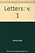 The Letters of Lewis Carroll Volume 1: ca. 1837-1885