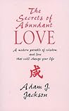 The Secrets of Abundant Love