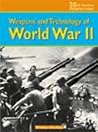 Weapons and Technology of World War II (20th Century Perspectives)