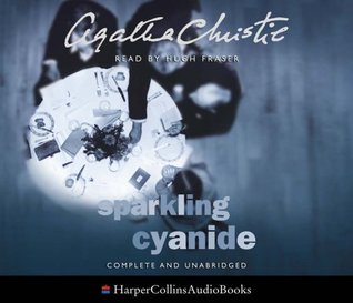Sparkling Cyanide: Complete & Unabridged