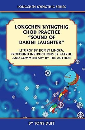 Longchen Nyingthig Chod Practice "Sound of Dakini Laughter"