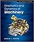 Kinematics and Dynamics of Machinery by Robert L. Norton