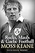 Rucks, Mauls & Gaelic Football by Moss Keane; And Billy Keane