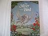 The Silver Bird by Joyce Petschek