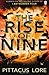 The Rise of Nine (Lorien Legacies, #3)