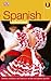 Spanish Advanced: Develop Confidence and Fluency in Written and Spoken Spanish (Hugo Advanced CD Language Course)