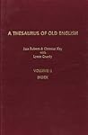 A Thesaurus of Old English, Volume 2: Index. Second Revised Edition (Costerus New Series, 132)