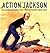Action Jackson