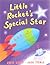 Little Rocket's Special Star