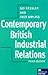 Contemporary British Industrial Relations (MacMillan Business)