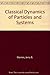 Classical Dynamics of Particles and Systems