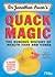 Quack Magic : The Dubious History of Health Fads and Cures