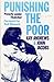 Punishing the Poor by Kay Andrews