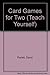 Card Games for Two (Teach Yourself S.)