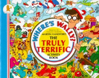 Where ' s Wally ? : The Truly Terrific Activity Book 1 (Paperback)