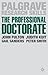 The Professional Doctorate: A Practical Guide (Macmillan Research Skills, 14)