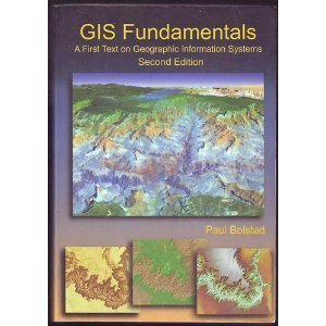 Gis Fundamentals: A First Text on Geographic Information Systems. (Paperback)