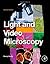 Light and Video Microscopy