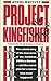 Project Kingfisher (A & R paperbacks)