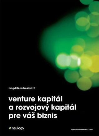 Venture kapitál a rozvojový kapitál pre váš biznis