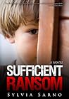 Sufficient Ransom