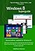 Windows 8 Superguide