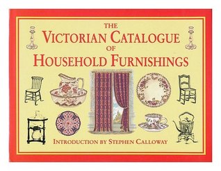 The Victorian Catalogue of Household Furnishings (Hardcover)