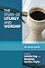 Study of Liturgy and Worship by Benjamin Gordon-Taylor