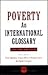 Poverty an International Gl...