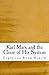 Karl Marx and the Close of His System by Eugen von Böhm-Bawerk Karl Marx and the Close of His System by Eugen von Böhm-Bawerk